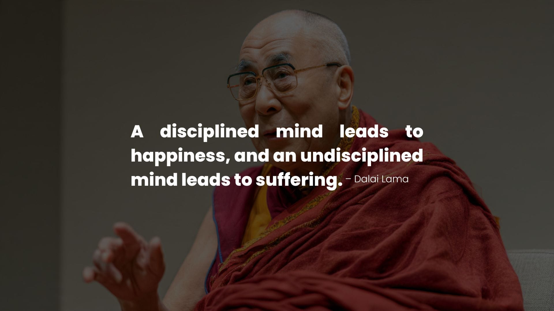 Dalai Lama portrait with quote on self discipline