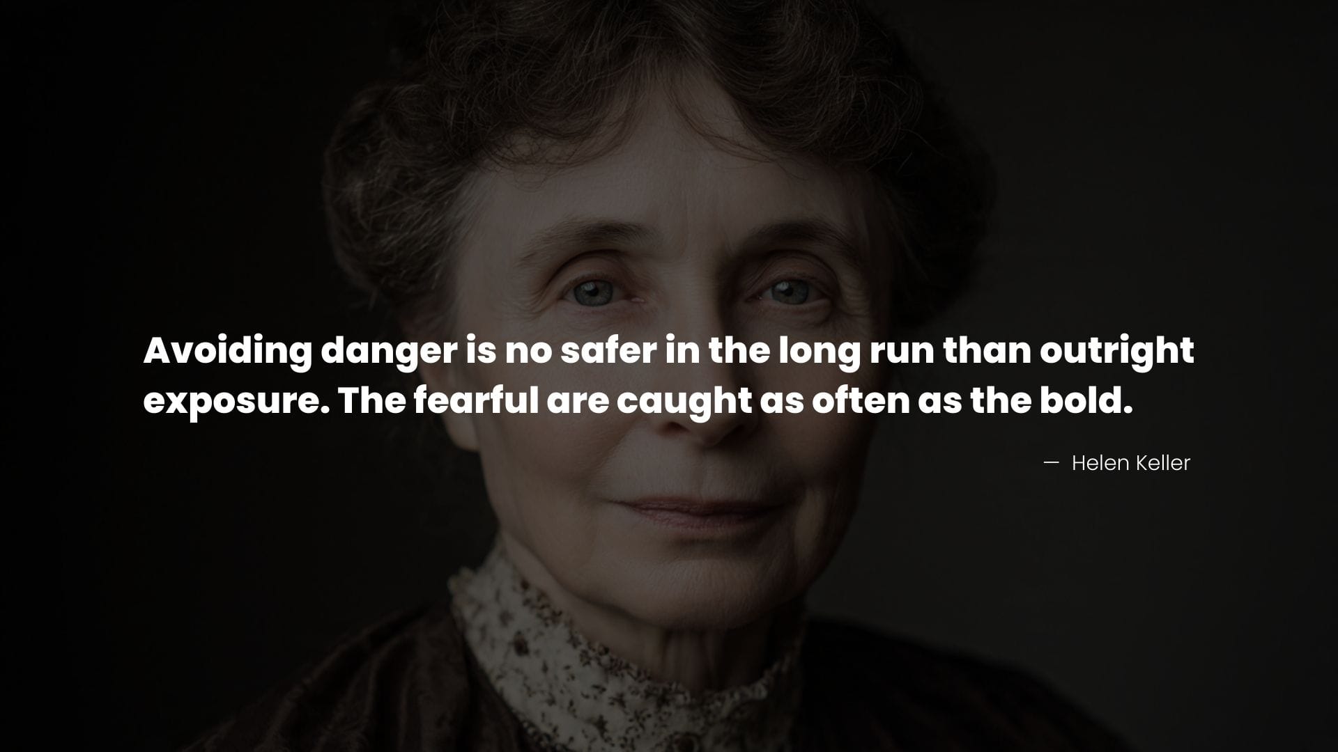 Helen Keller portrait with a quote on fear