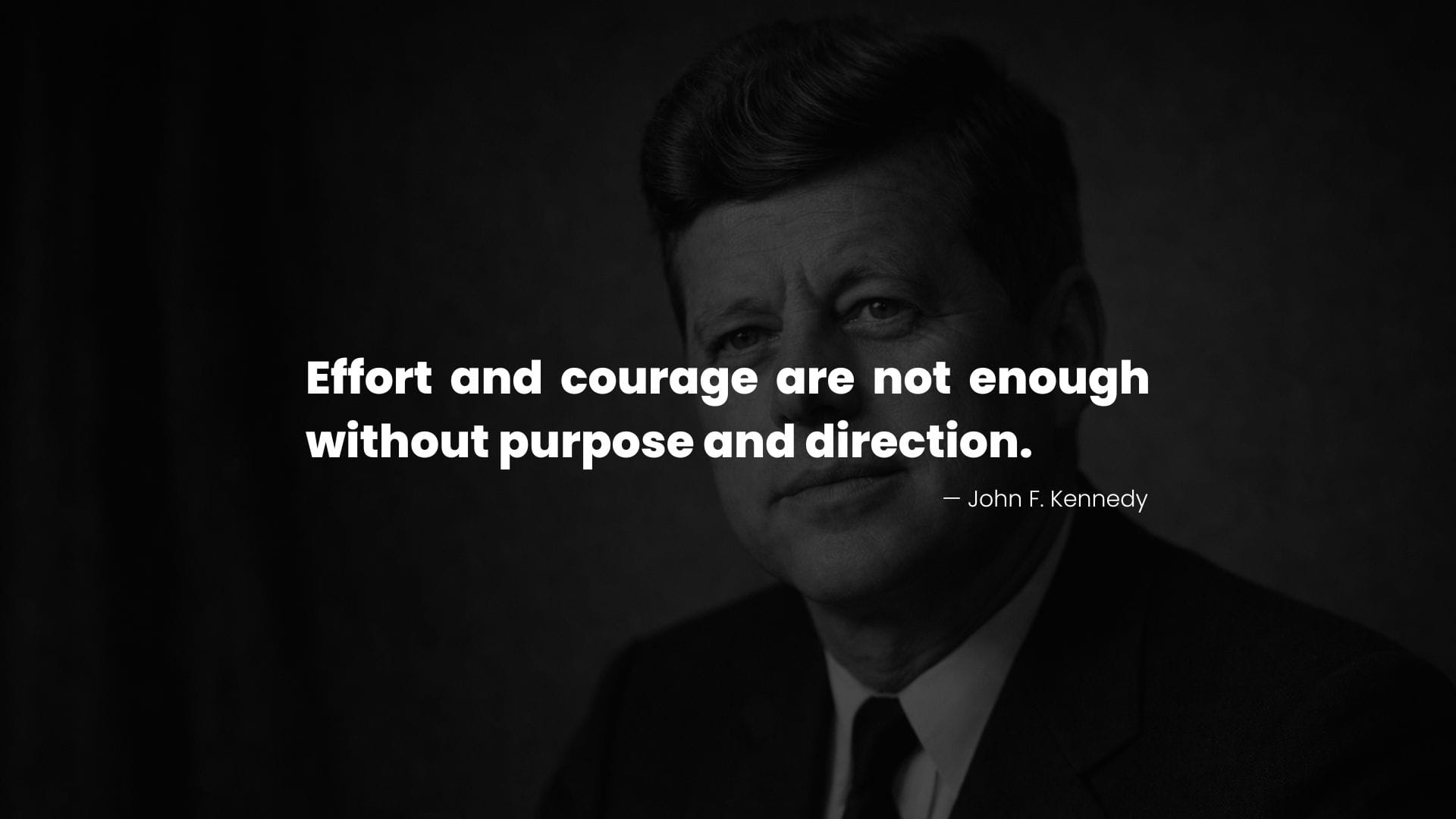 John F. Kennedy Portrait With Quote On effort