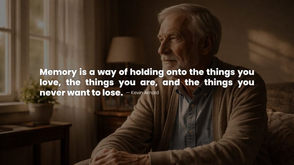 Old Man Sitting On Sofa with aKevin Arnold Quote on Memories