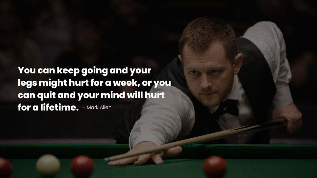 Mark Allen’s portrait playing snooker with a powerful quote.