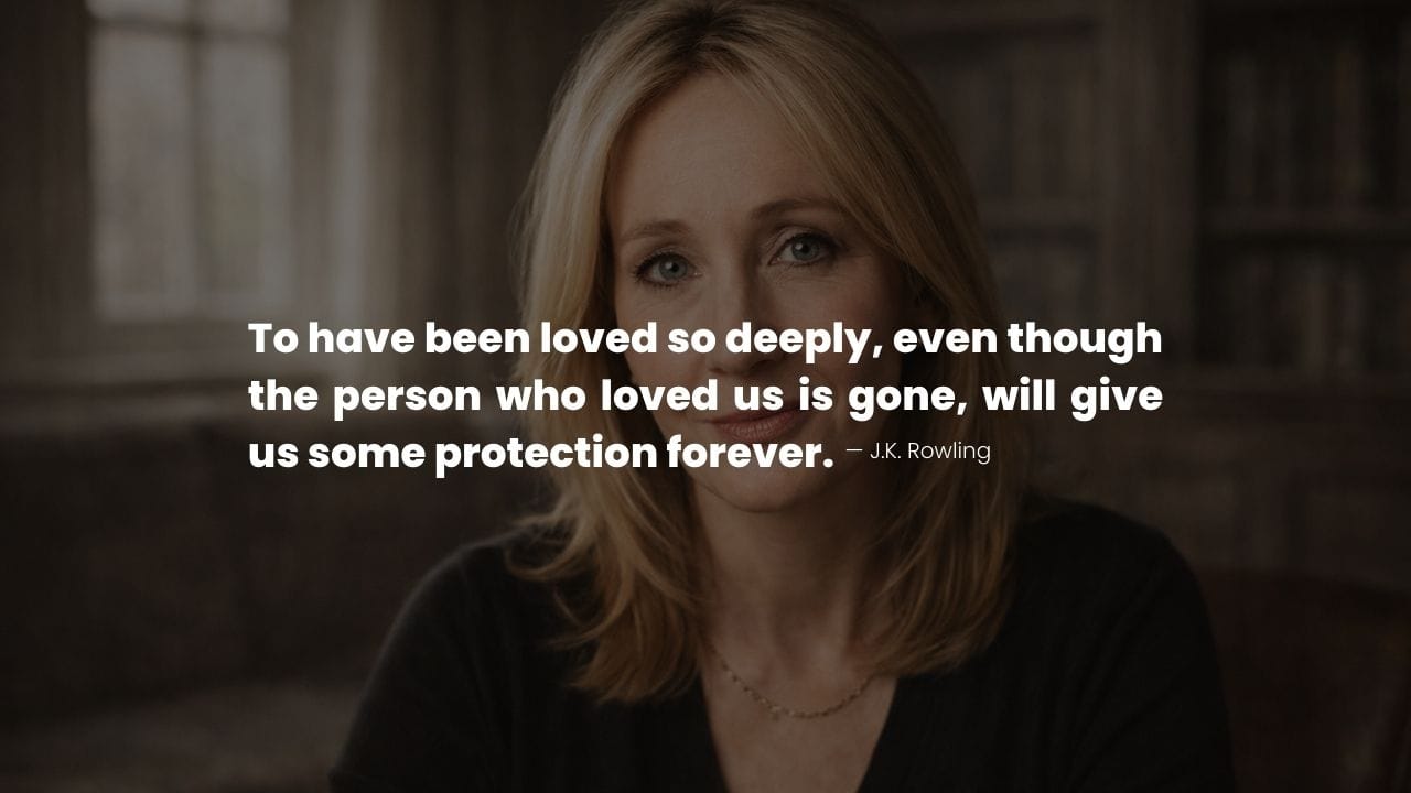 J.K. Rowling portrait with a heartfelt quote about love and sorrow