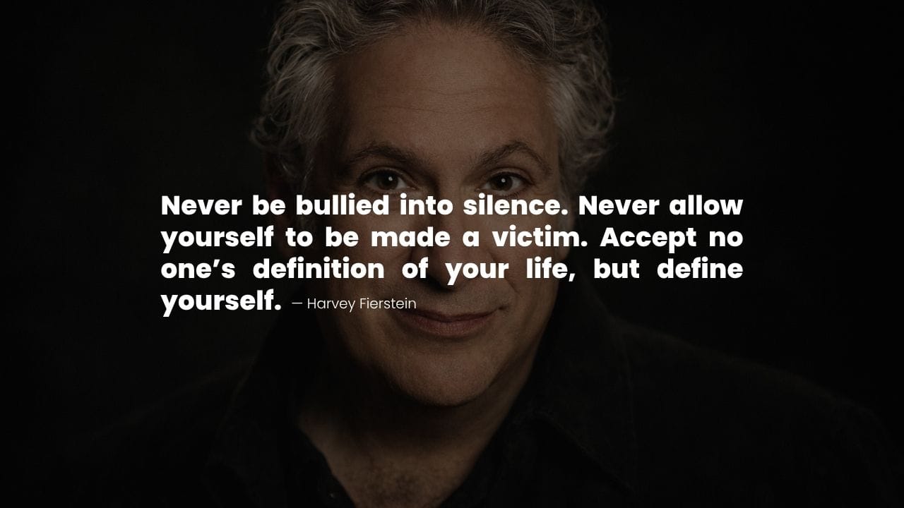 Harvey Fierstein portrait with a quote about self-definition and standing up for yourself