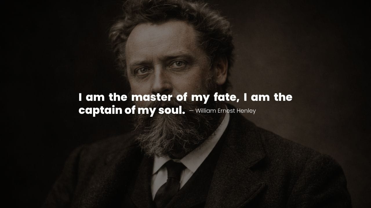 William Ernest Henley quote, manifesting affirmations