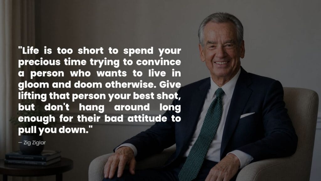 Zig Ziglar sitting on a chair, smiling, with a quote on life is short